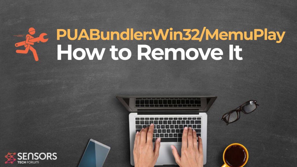 PUABundler:Win32/MemuPlay Adware Removal Guide [Fix]