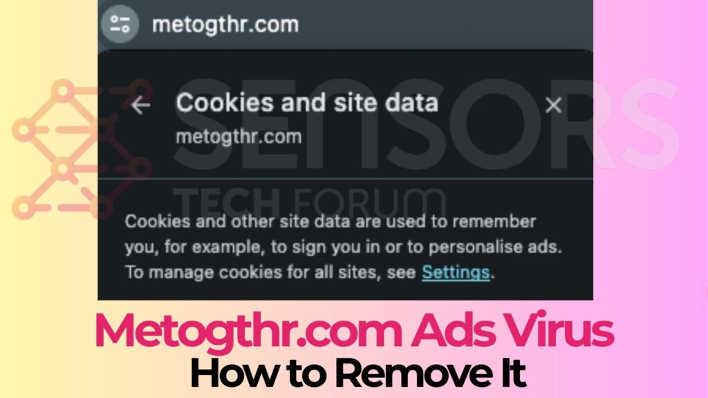 Metogthr.com Pop-ups Virus Removal Guide [Solved]