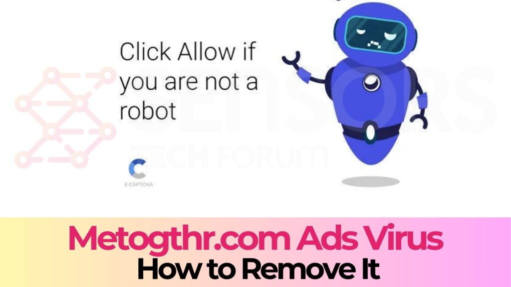 Virus des publicités Metogthr.com - Comment faire pour supprimer ce