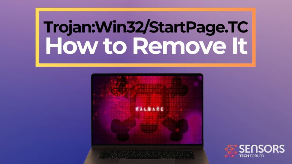 Trojan:Win32/StartPage.TC Malware - Removal Steps [Tutorial]