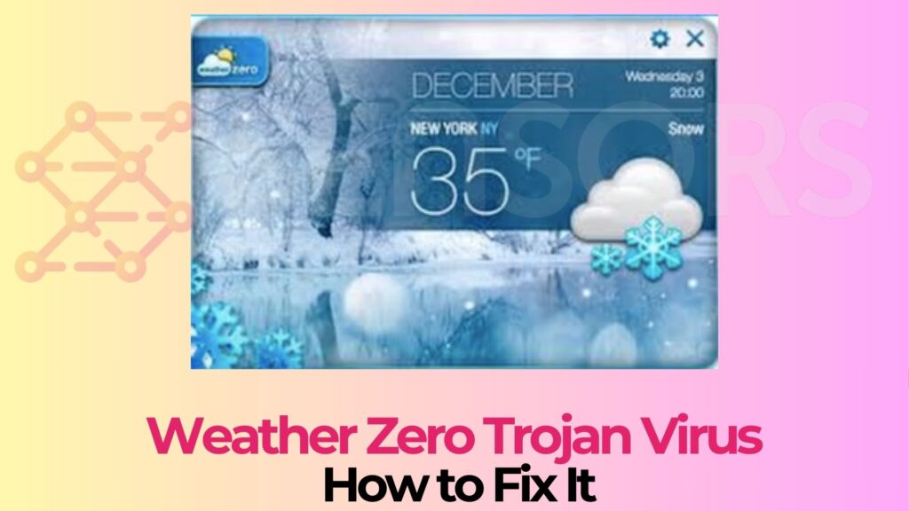 Guia para desinstalar o vírus Weather Zero Trojan