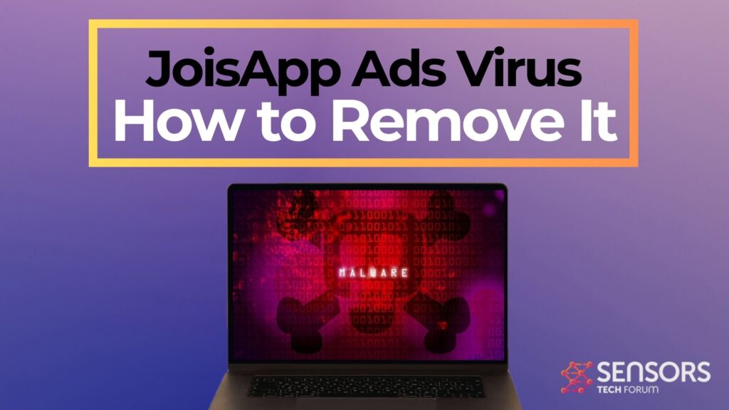 Guía de eliminación de anuncios de virus JoisApp