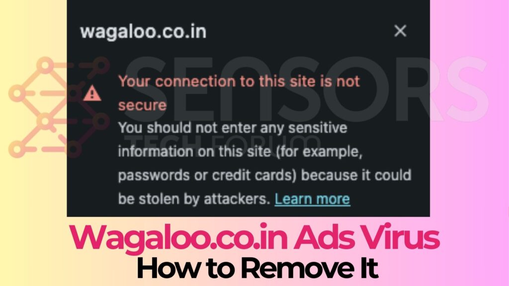 How to Remove Wagaloo.co.in Ads: A Detailed Virus Guide