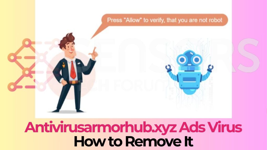 Guida alla rimozione del virus Antivirusarmorhub.xyz Ads [fissare]