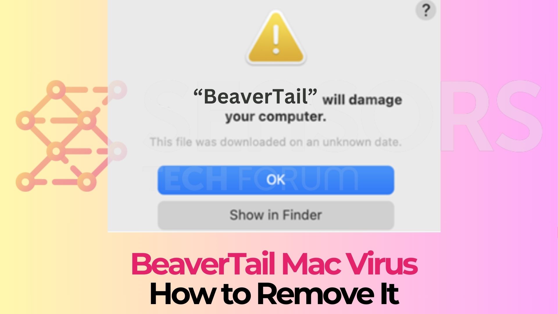 Virus Mac BeaverTail - Comment faire pour supprimer ce [résolu]