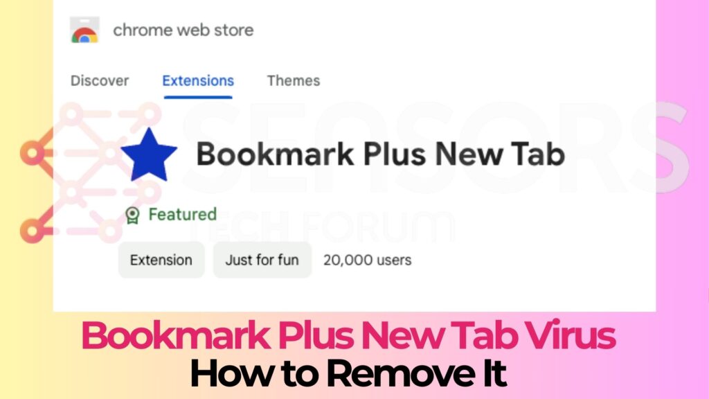 Bookmark Plus New Tab Virus - Removal Guide