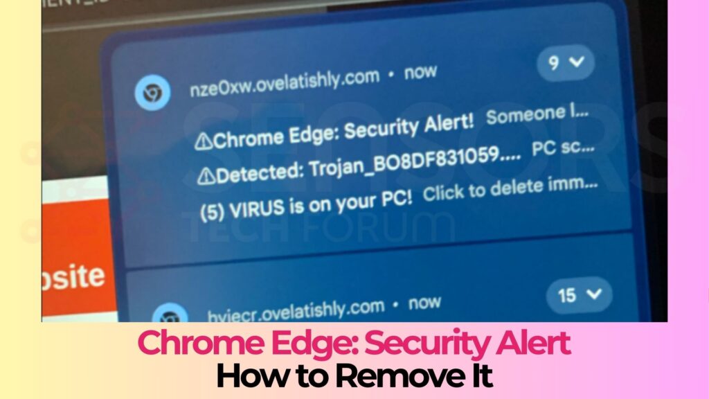 Chrome Edge: Security Alert Pop-up [Ovelatishly.com] Removal