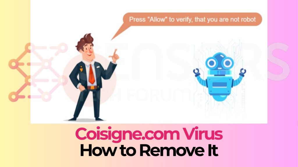 Coisigne.com Ads Virus - Removal Step