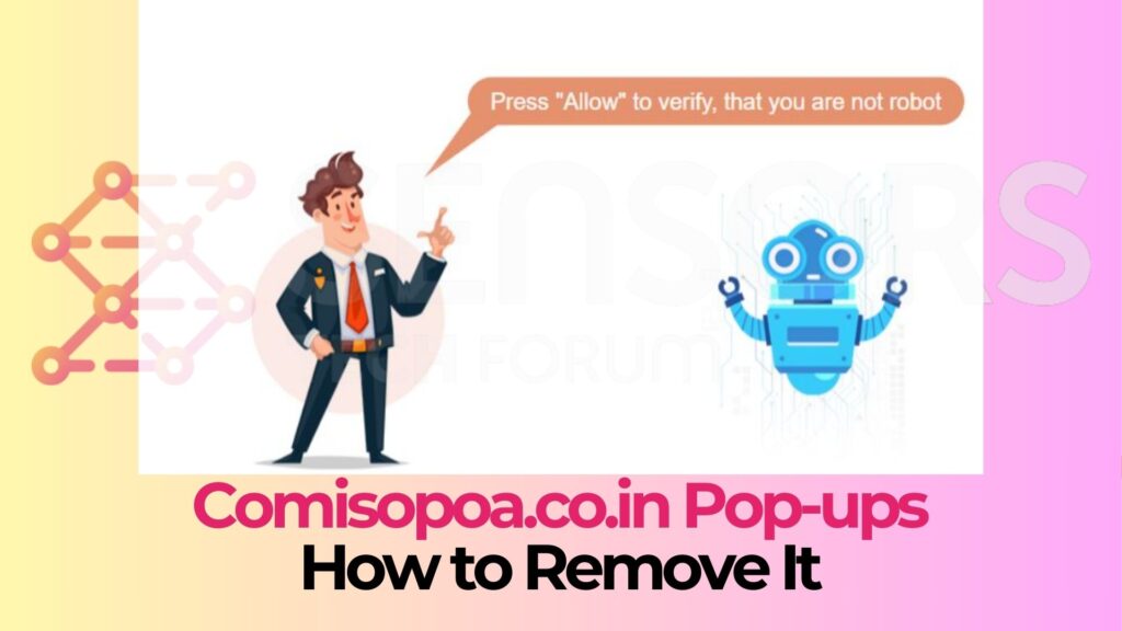 Comisopoa.co.in Ads Virus - How to Remove It