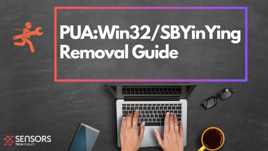 PUA:Win32/SBYinYing-adware - Gids van de Verwijdering