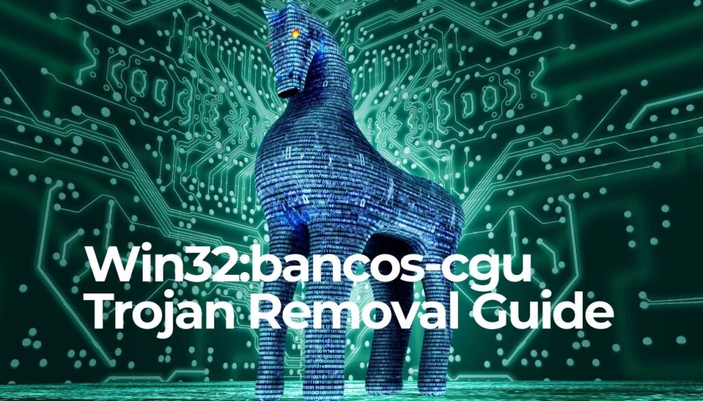 Win32-bancos-cgu Trojan Virus