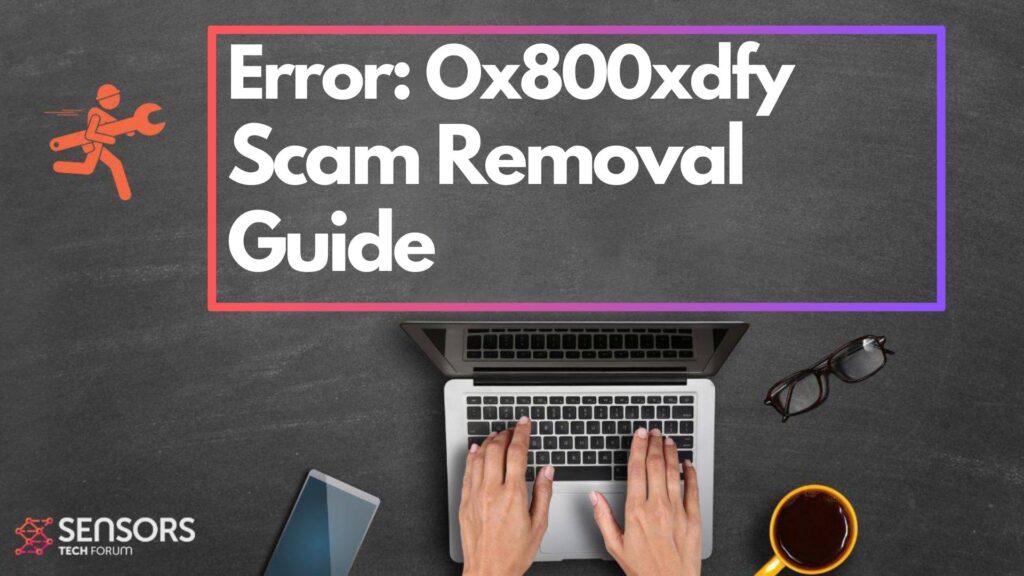 Error: Ox800xdfy Scam Pop-up - Removal Guide