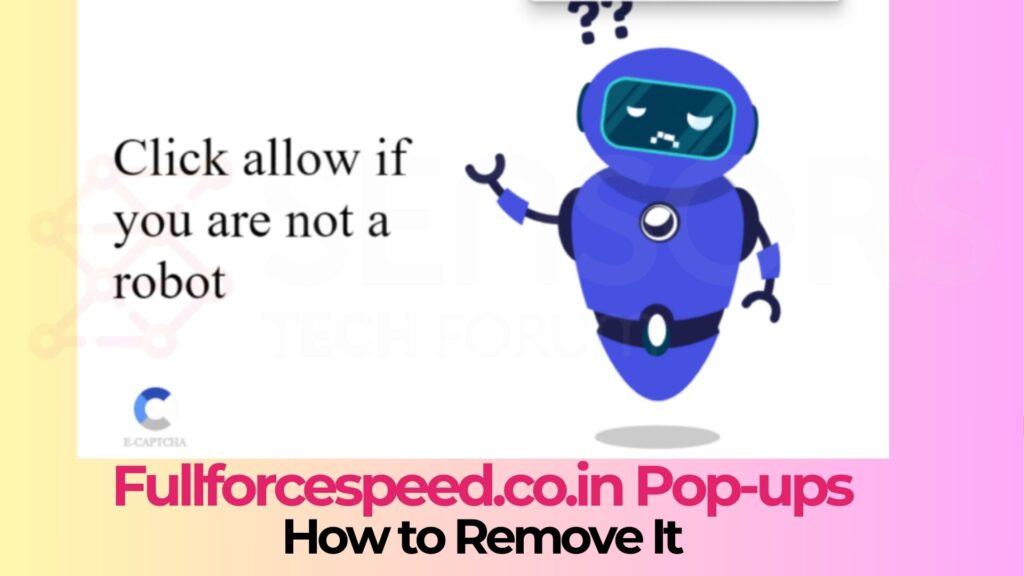 Virus pop-up Fullforcespeed.co.in - Come rimuovere E '