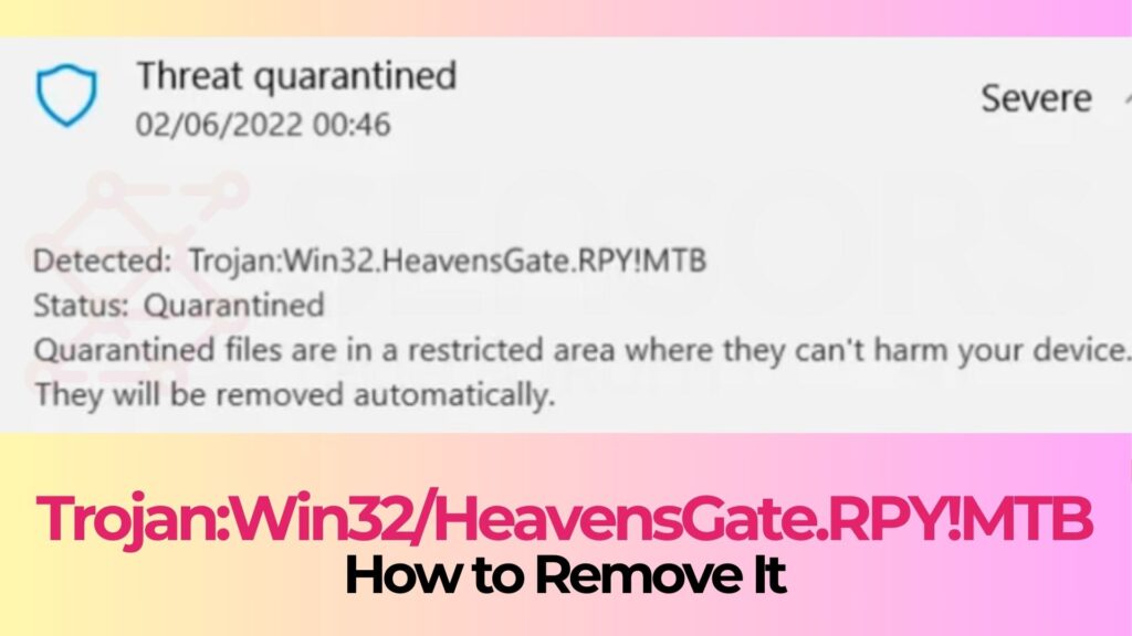 TrojanWin32HeavensGateRPYMTB-how-to-remove-it