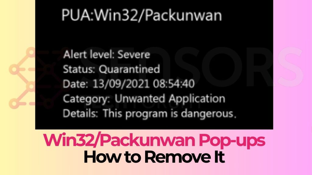 Malware Win32/Packunwan - Cómo eliminarla