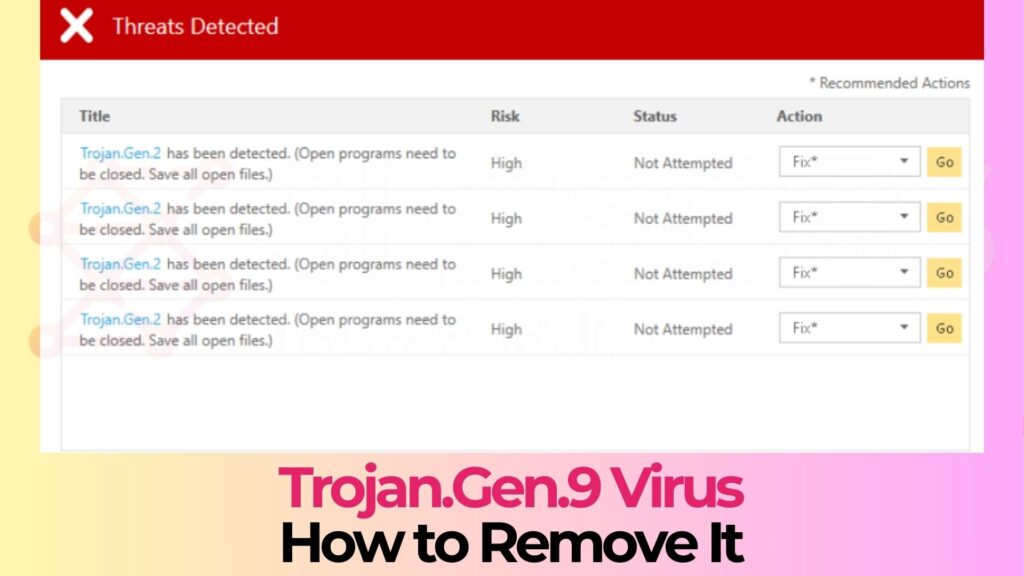 Virus Trojan.Gen.9 - Comment faire pour supprimer ce