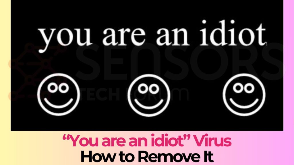 youareanidiot-virus-removal-guide