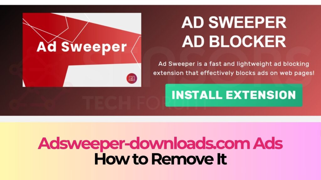 Adsweeper-downloads.com Virus Ads Removal Guide