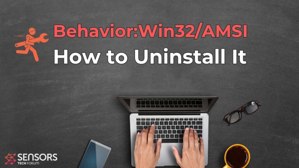 Behavior:Win32/AMSI Patch Virus - How to Remove It [Solved]