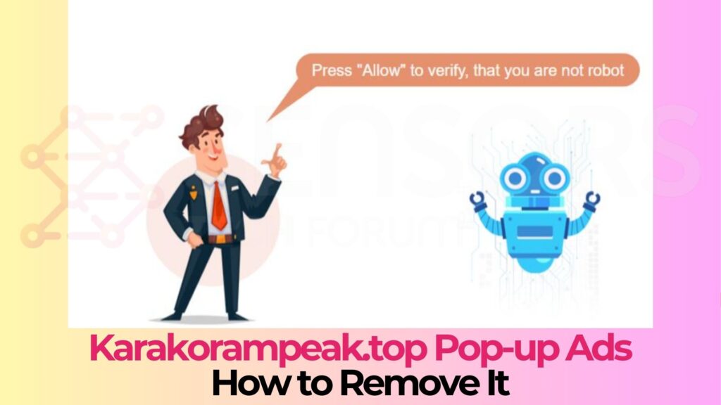 Karakorampeak.top Pop-up Notifications Removal Guide