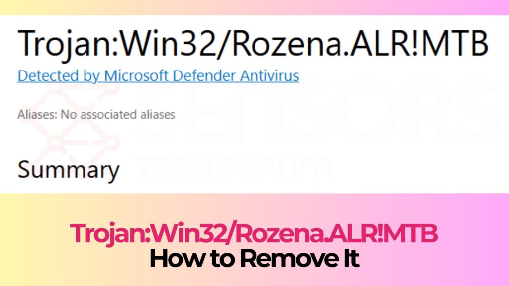 Trojan:Win32/Rozena.ALR!MTB - How to Remove It