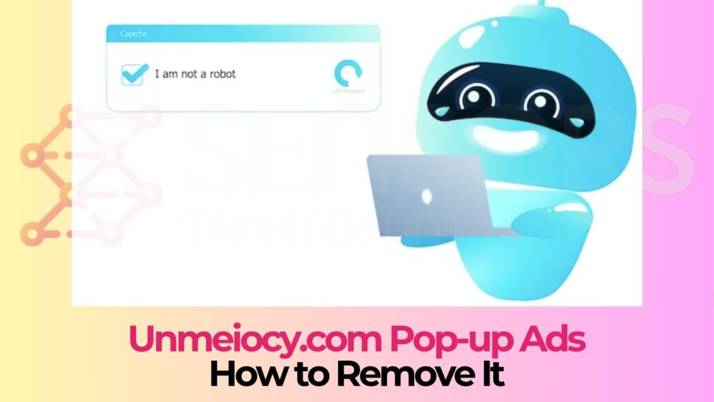 Unmeiocy.com Ads Virus - How to Remove It