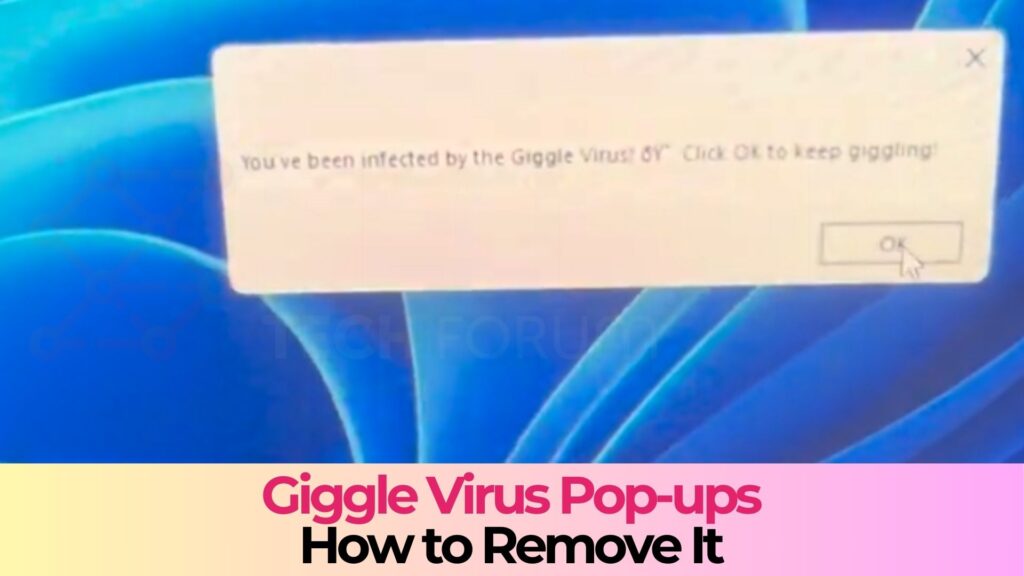 Giggle Virus Pop-up - Hvordan du fjerner det