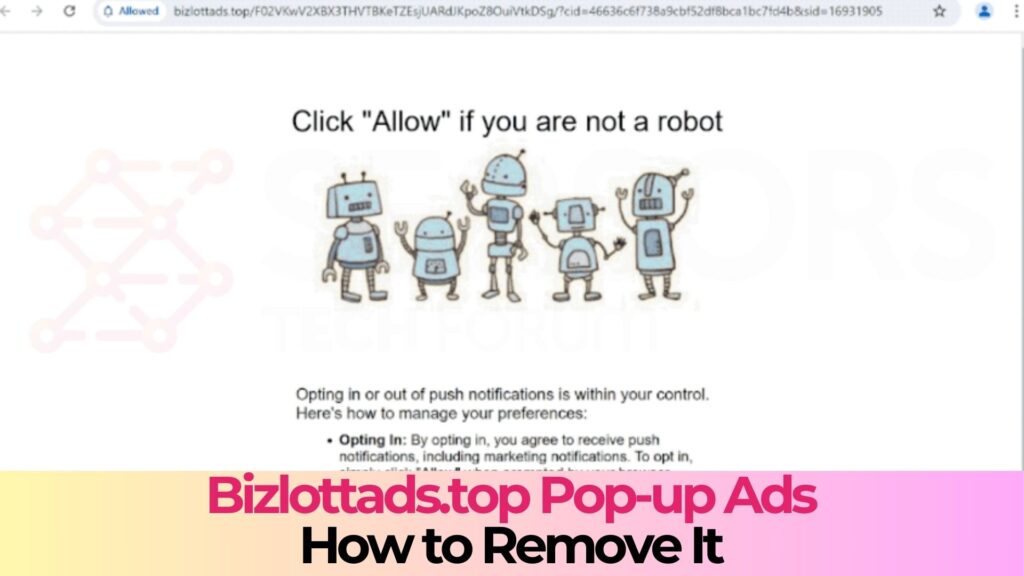 Bizlottads.top Pop-up Notifications Virus Removal Steps