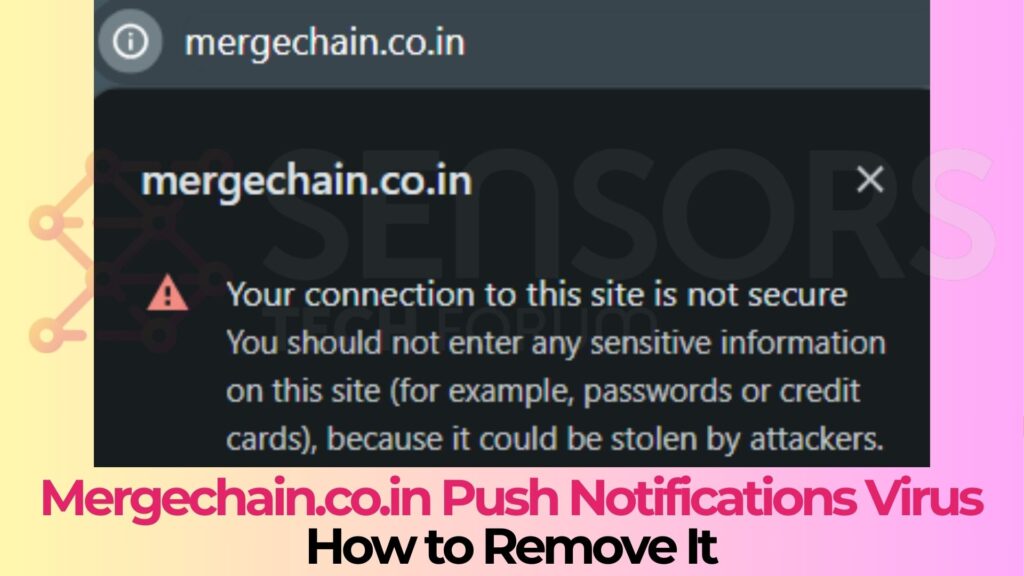 Mergechain.co.in Virus - How to Remove It