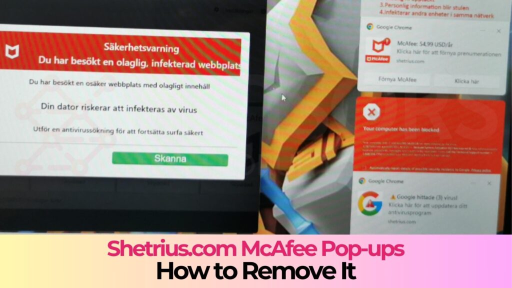 Shetrius.com McAfee Pop-ups Virus - Removal Guide