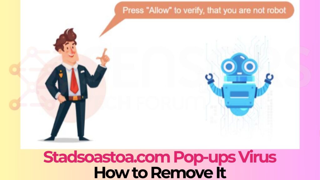 Stadsoastoa.com Pop-ups Virus - How to Remove It