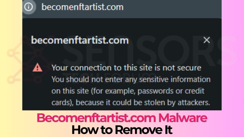 Becomenftartist.com Ads Virus - How to Remove It [Working]