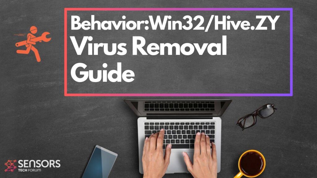 Behavior:Win32/Hive.ZY Trojan - Removal Guide