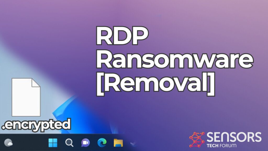 RDP Ransomware [.encrypted Files] - Removal & Recovery