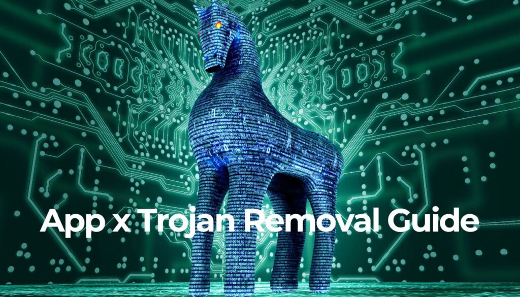 App x Trojan