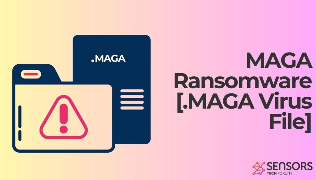 MAGA Ransomware [.MAGA Virus File]