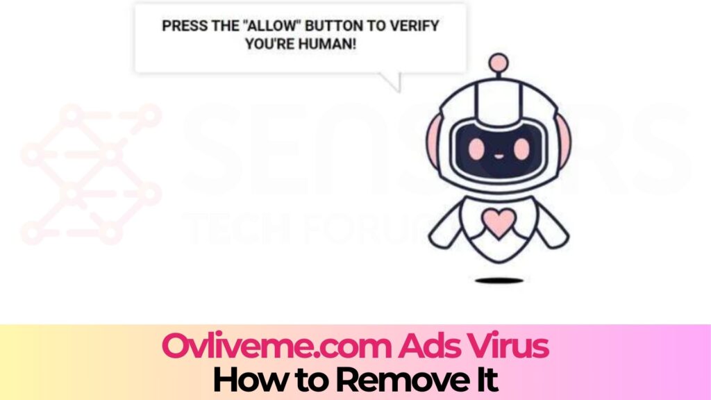 Ovliveme.com Pop-ups Virus - How to Remove It