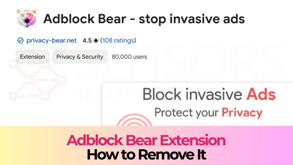 Adblock Bear Extension Adware - How to Remove It