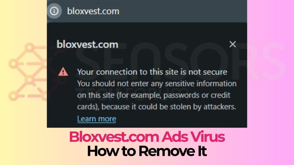 Bloxvest.com Virus Redirects - Removal Guide