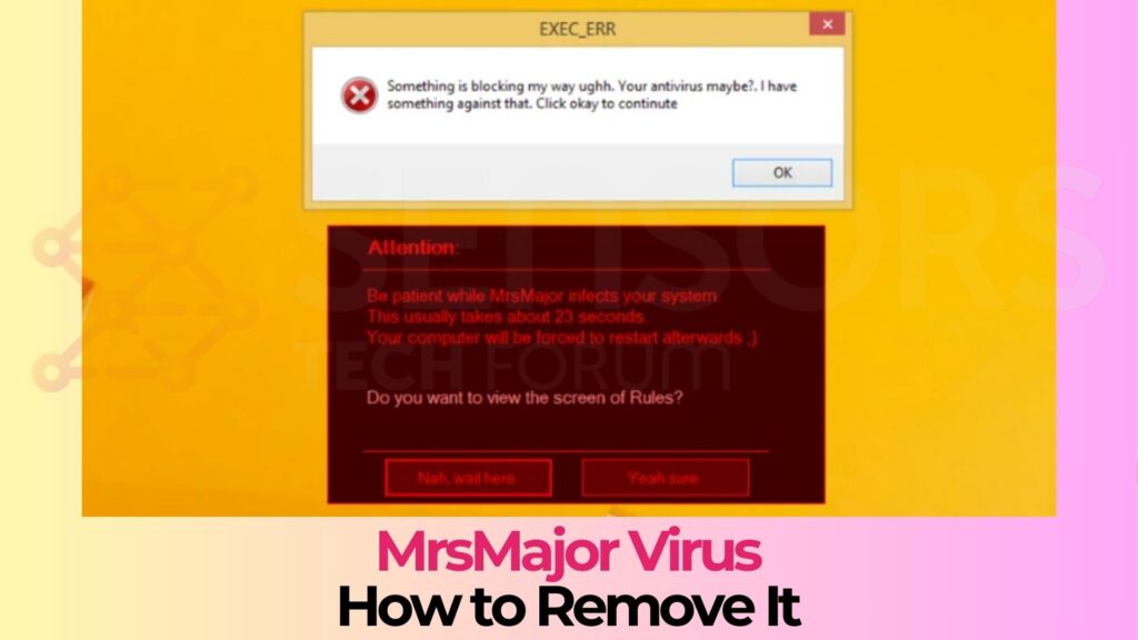 MrsMajor Virus - How to Remove It