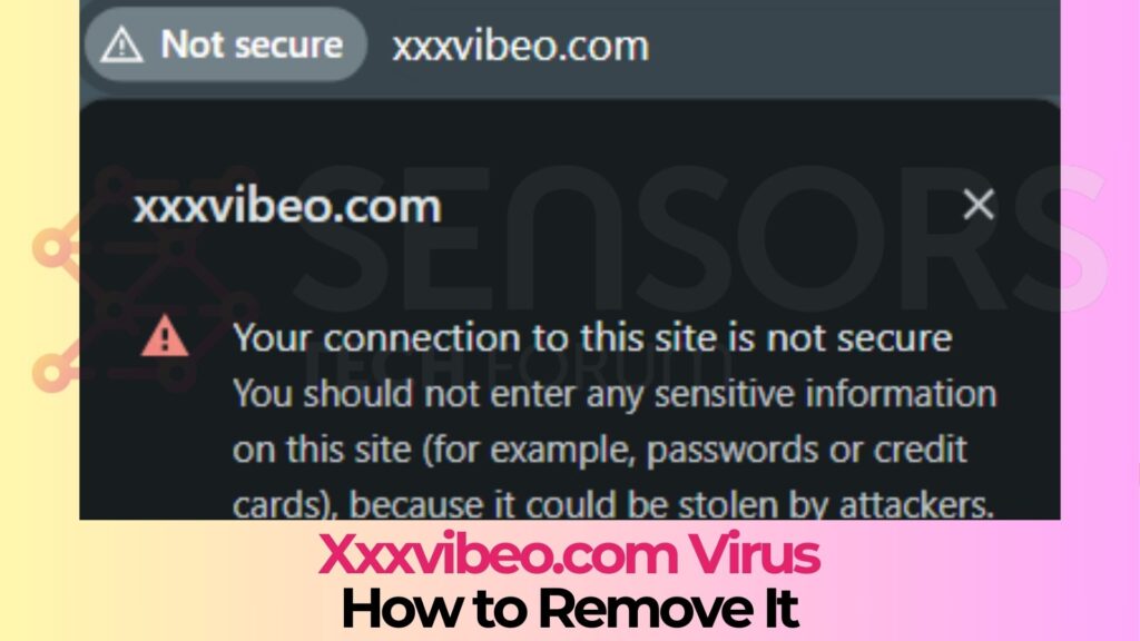 Xxxvibeo.com Virus Ads - How to Remove It