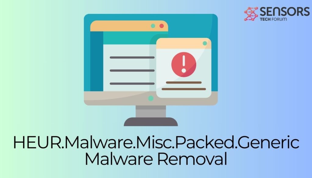 HEUR.Malware.Misc.Packed.Generic Malware Removal