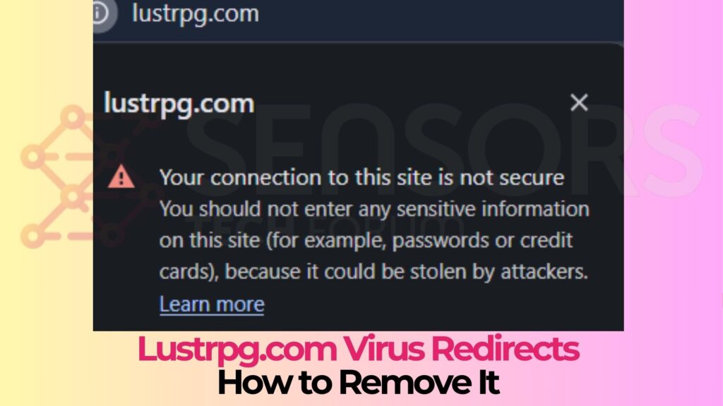 Lustrpg.com Virus Redirects - How to Remove It