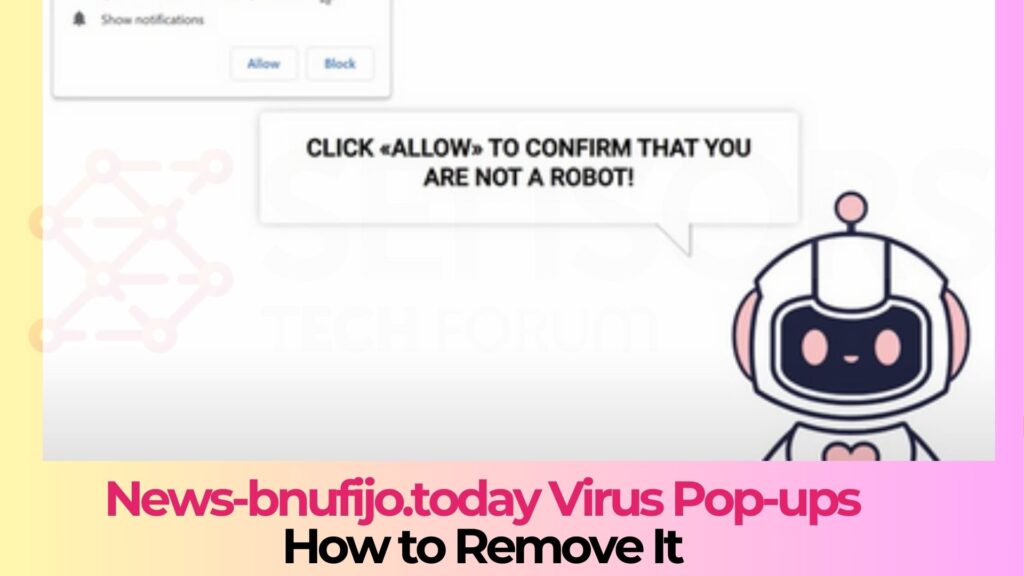 News-bnufijo.today Pop-ups Virus - How to Remove It