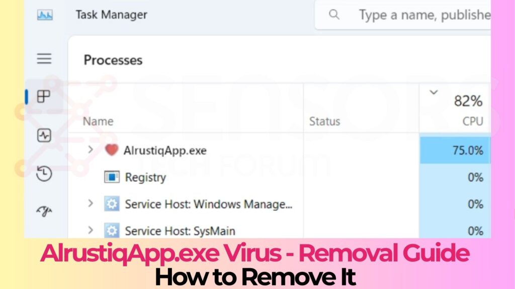 AlrustiqApp.exe Virus Process - How to Remove It