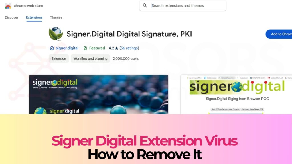 Signer Digital Extension Malware - How to Remove It