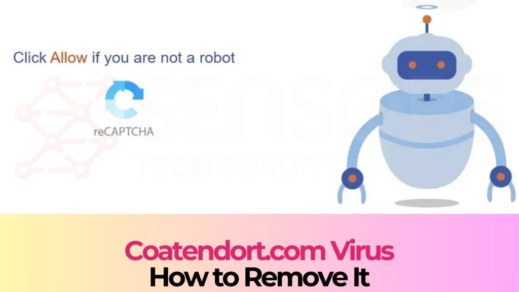 Coatendort.com Pop-ups Virus - How to Remove It