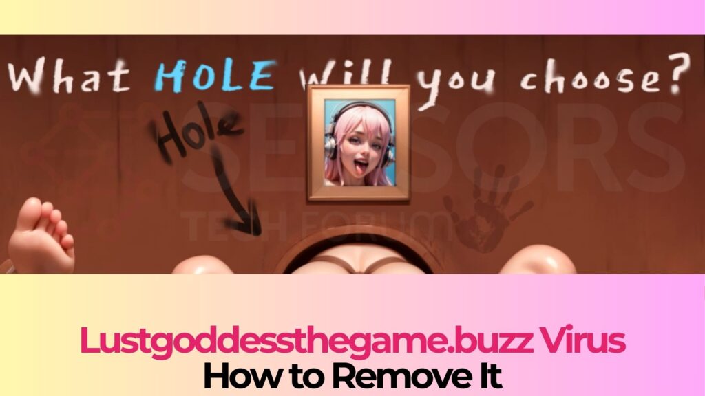 Lustgoddessthegame.buzz Virus Pop-ups - Removal Guide