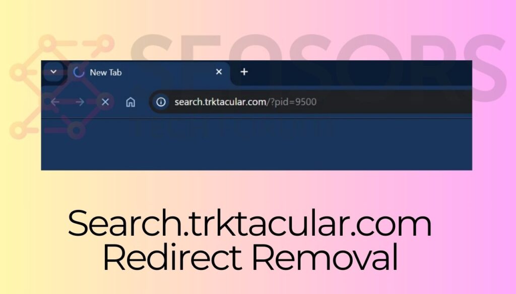 Search.trktacular.com Redirect Removal