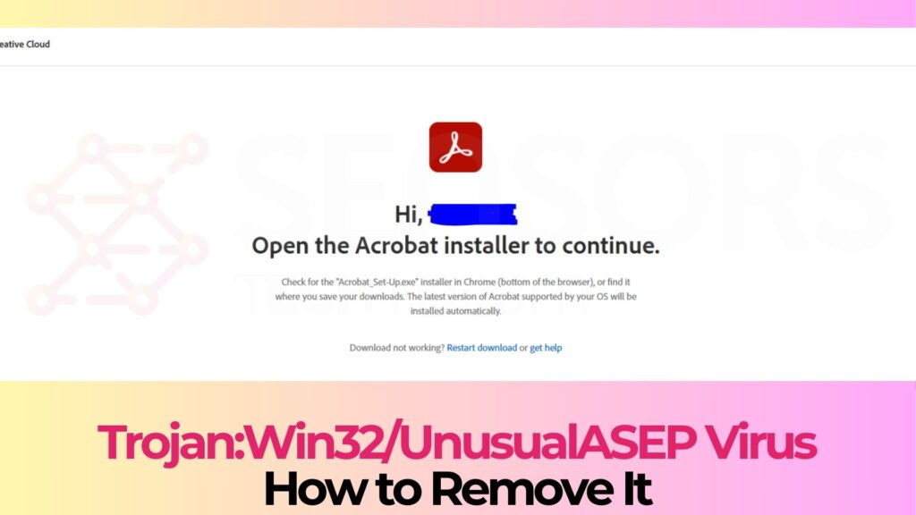 Trojan:Win32/UnusualASEP - How to Remove It [Solved]